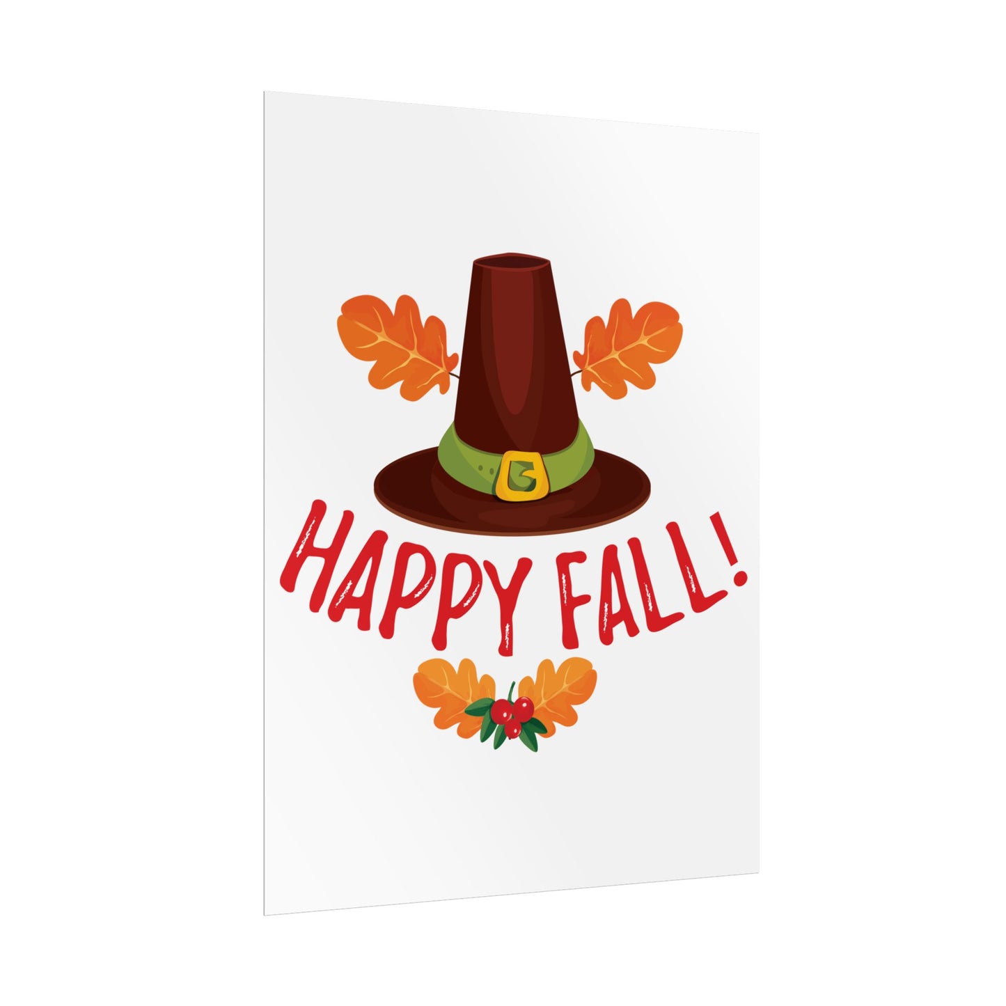 Rolled Poster -Happy Fall