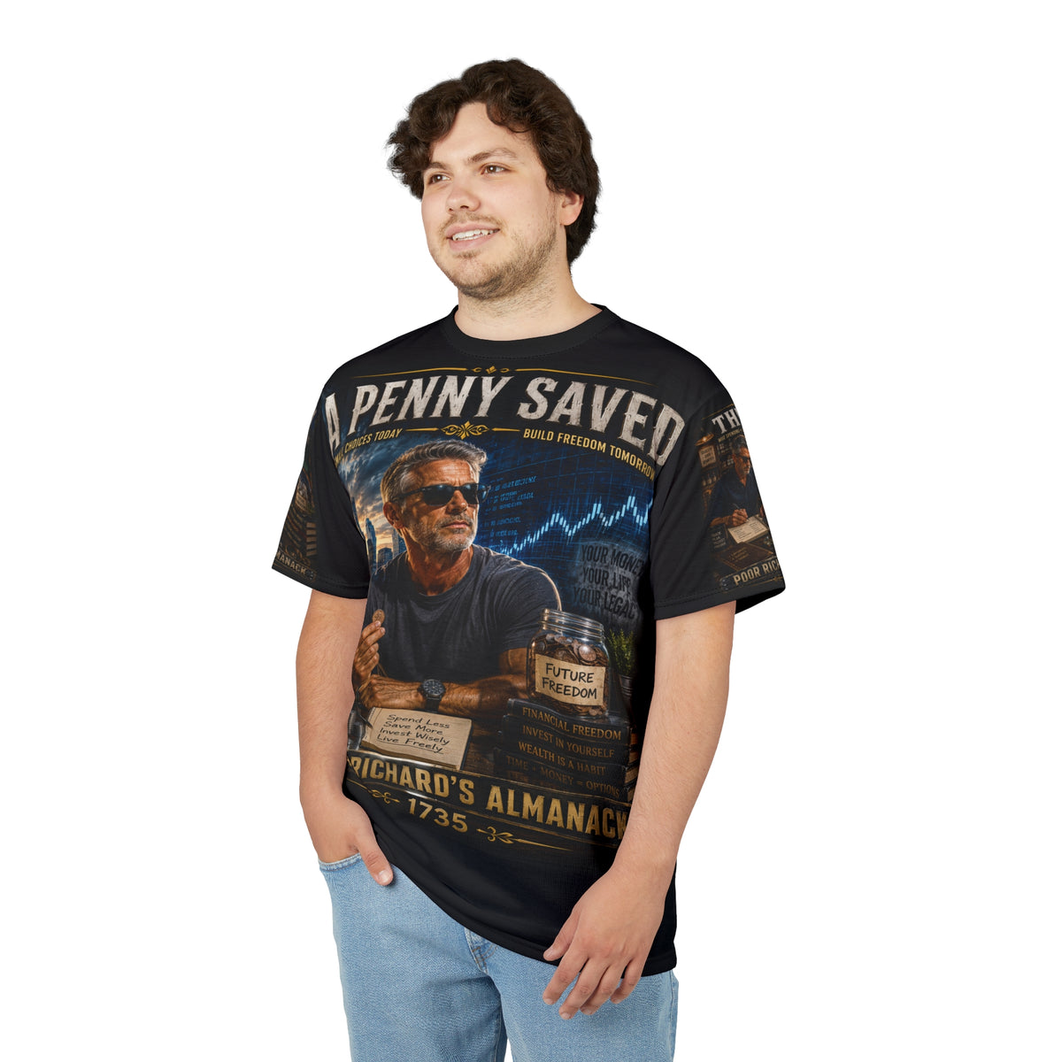 Benjamin Franklin "A Penny Saved..." - Modern Version Tribute Tee