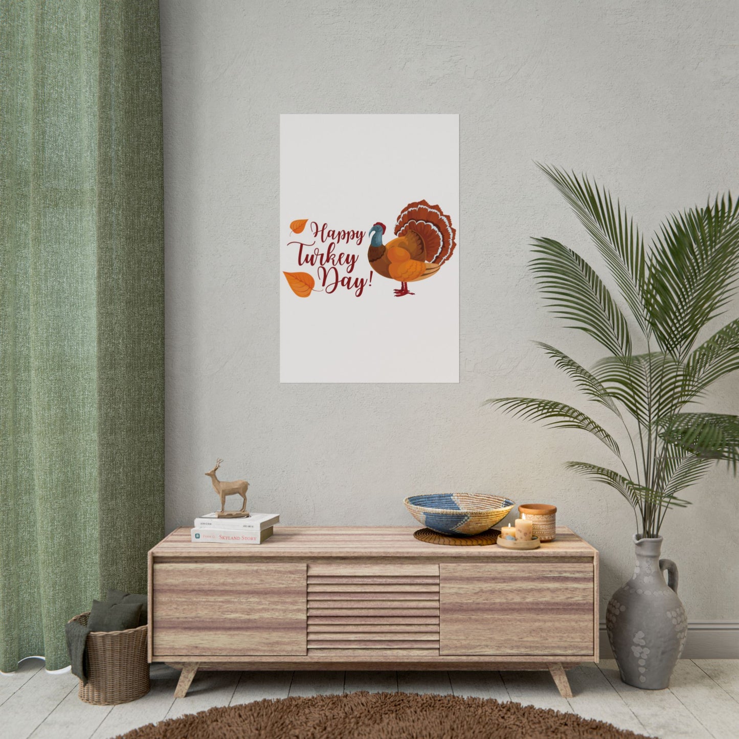 Rolled Poster -Happy Turkey Day - Thanksgiving