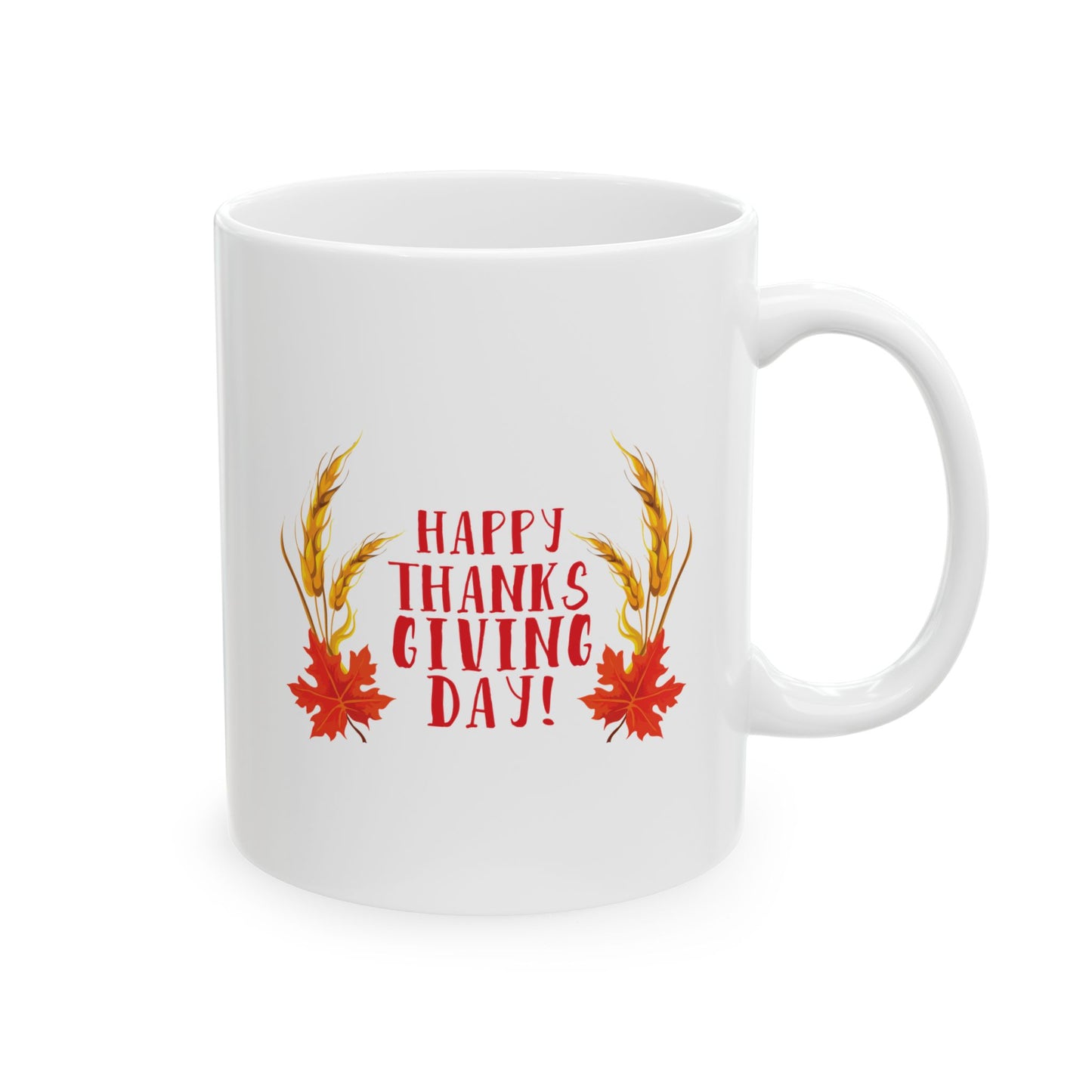 White Ceramic Mug - 11oz & 15oz -Happy Thanksgiving Day