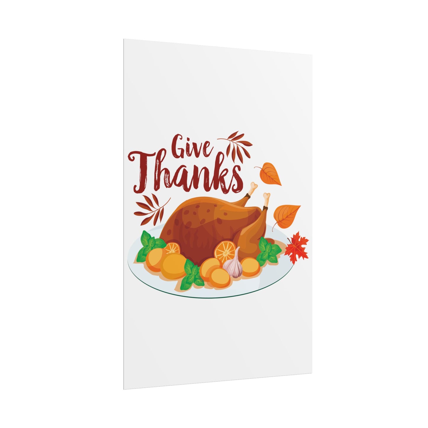 Rolled Poster -Give Thanks