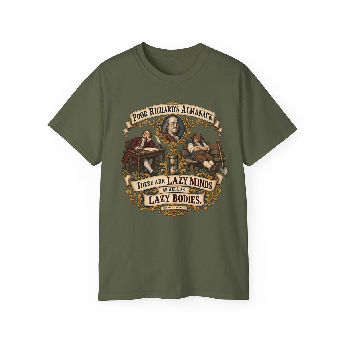 Unisex Ultra Cotton Tee - Poor Richards Almanac -  There are lazy Minds as well as lazy Bodies