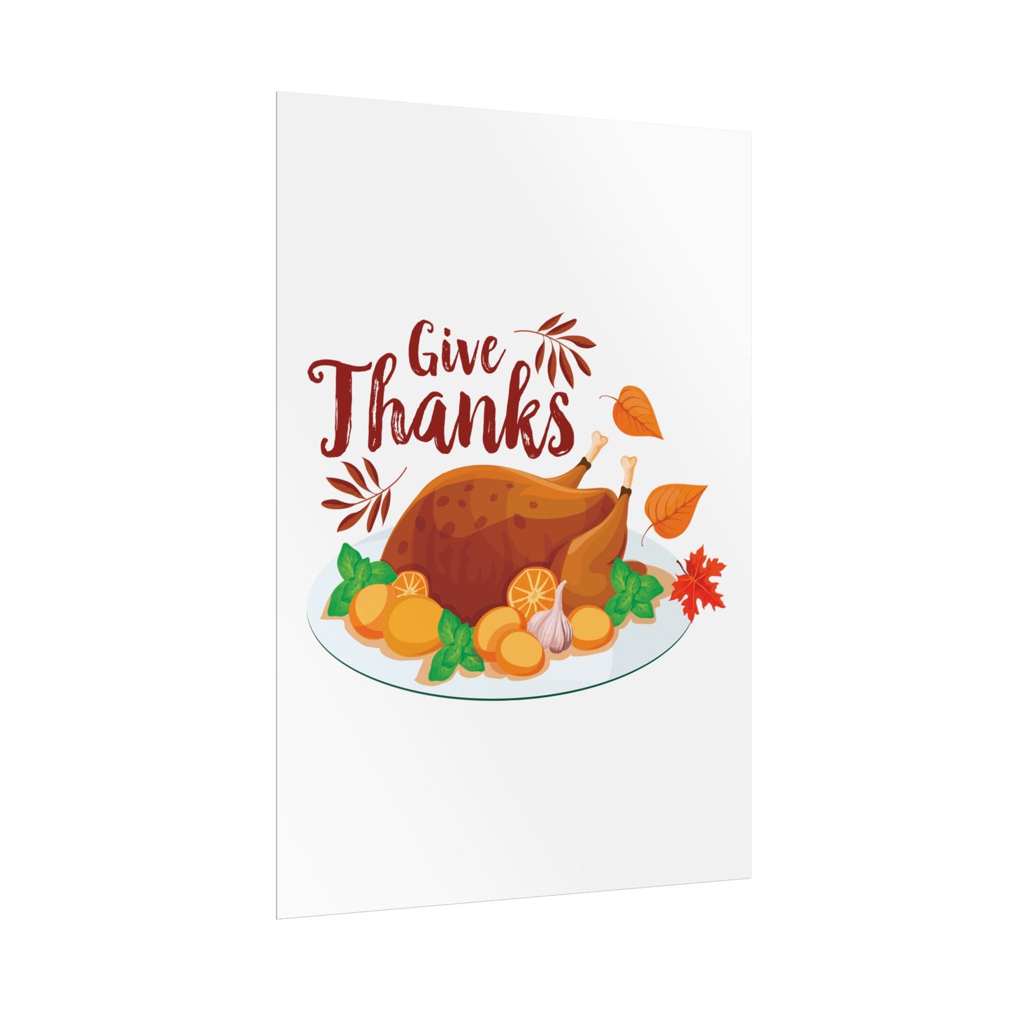 Rolled Poster -Give Thanks