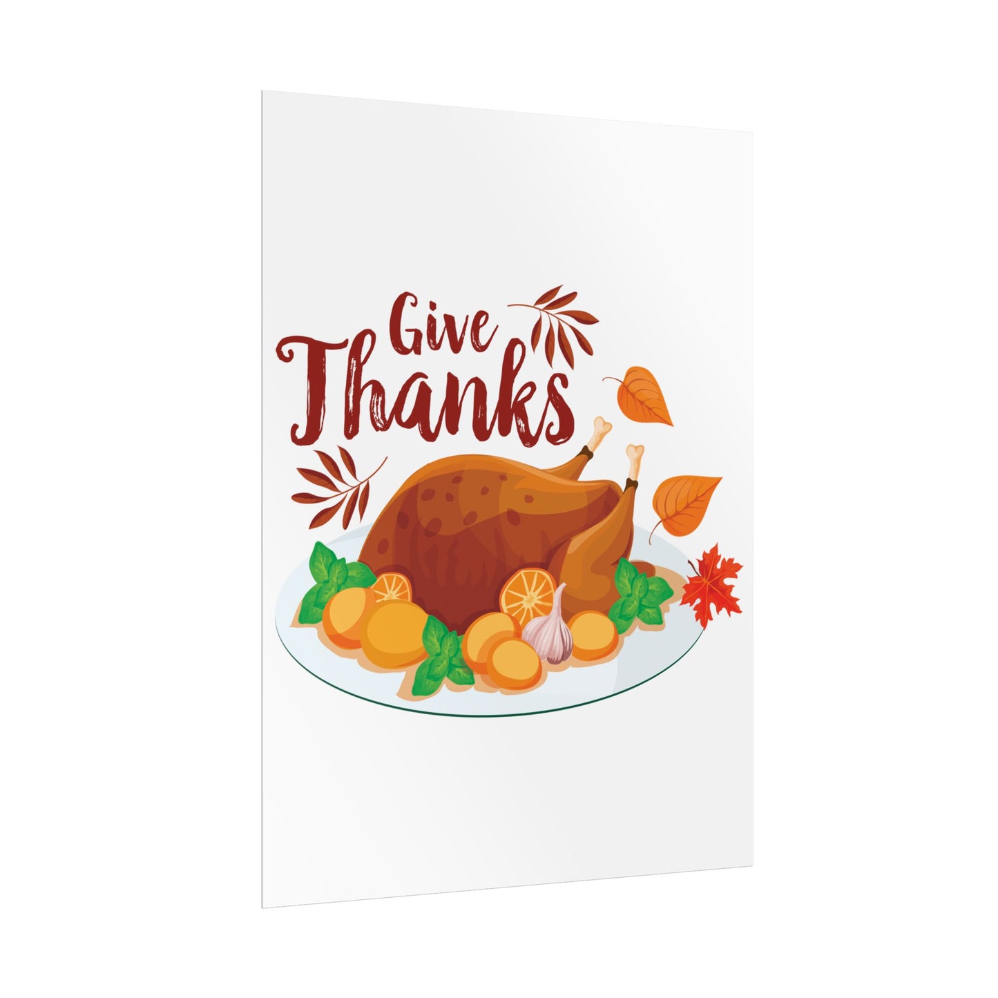 Rolled Poster -Give Thanks