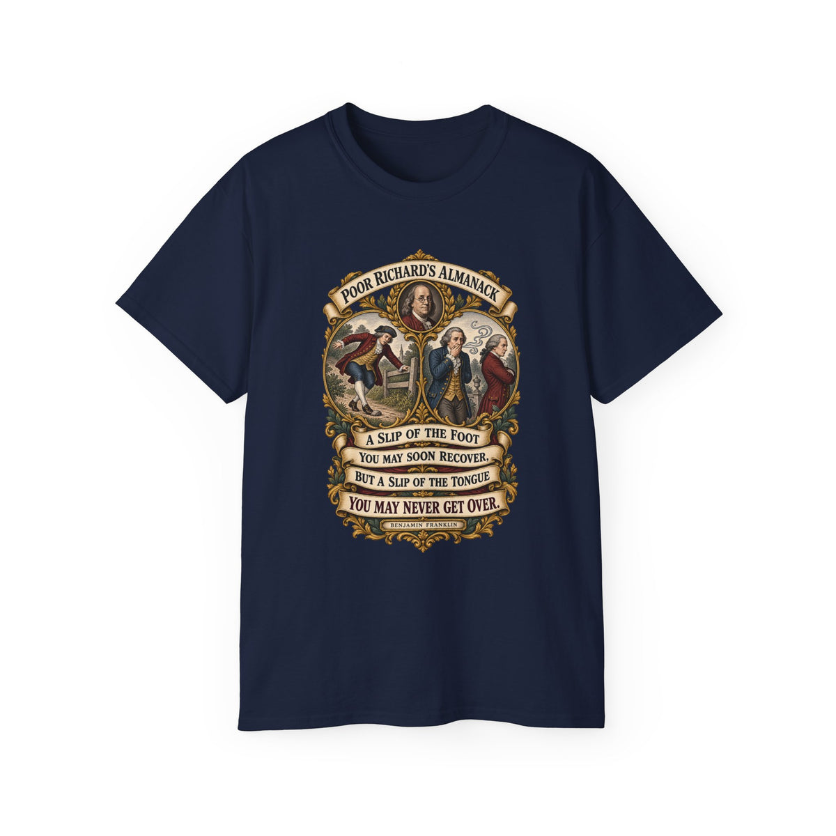 Unisex Ultra Cotton Tee - Poor Richards Almanac - A slip of the foot you may soon recover