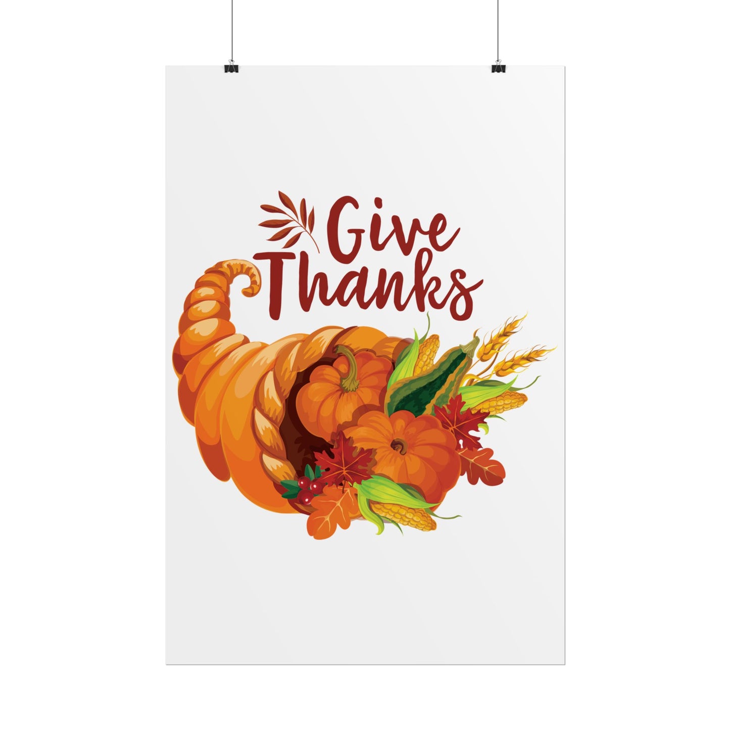 Rolled Poster -Thanksgiving - Give Thanks