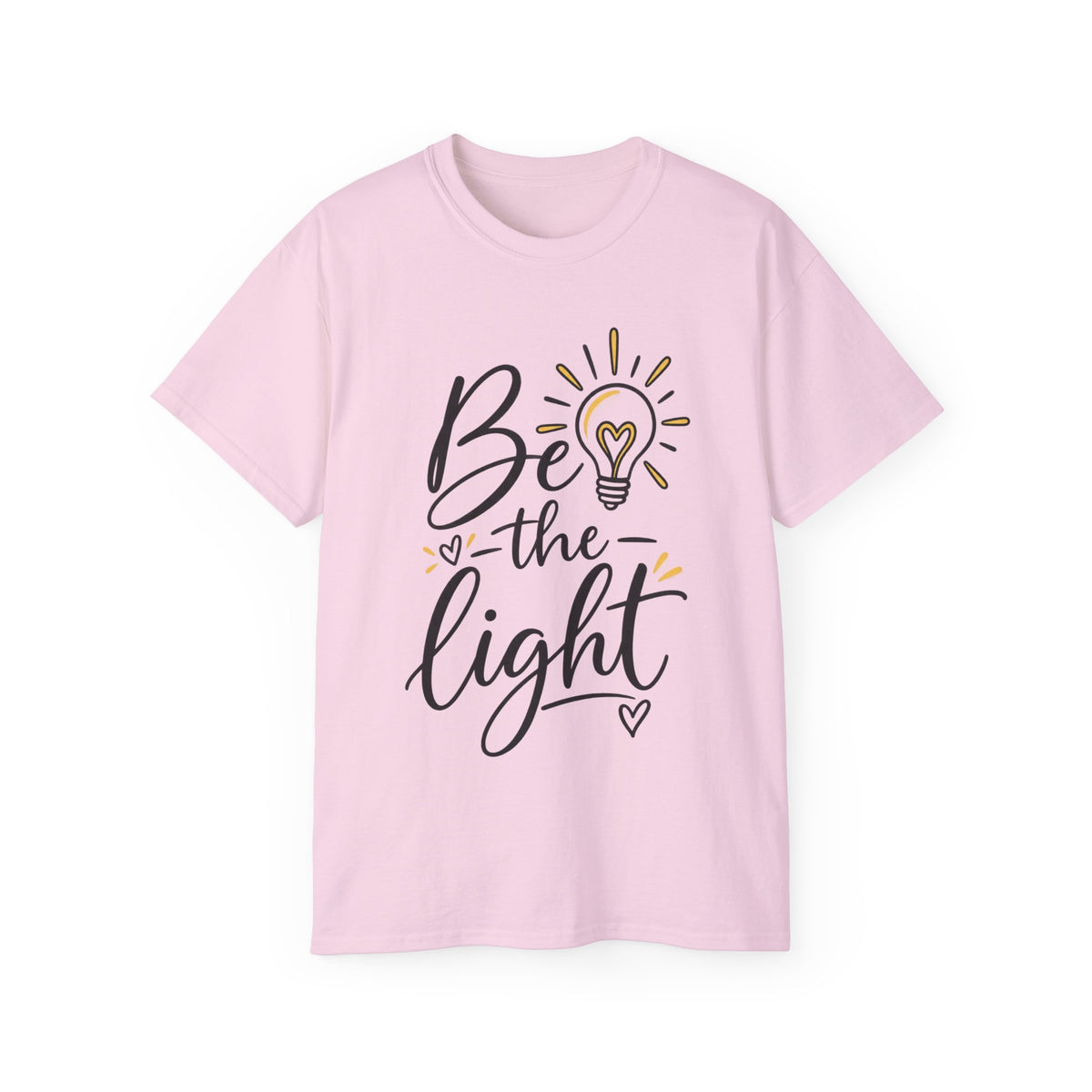 T-Shirt — Be the Light with Heartfelt Glow