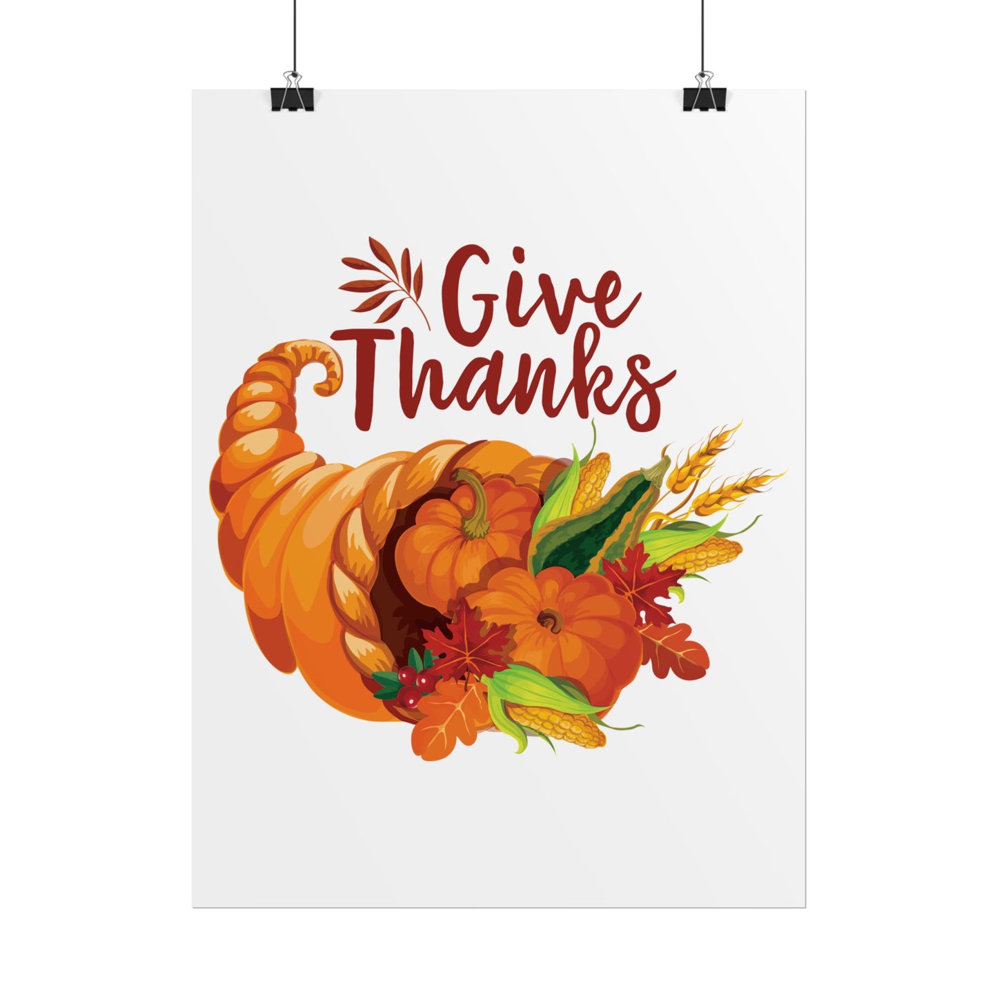 Rolled Poster -Thanksgiving - Give Thanks
