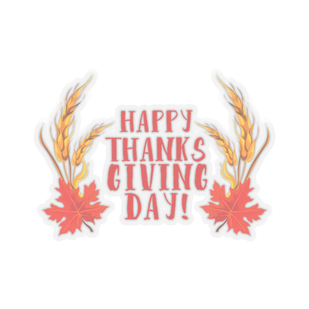Kiss-Cut Stickers - Happy Thanksgiving Day