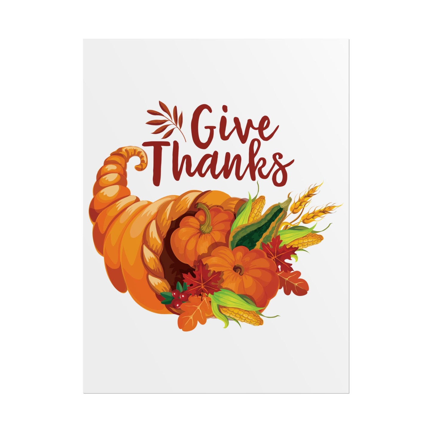 Rolled Poster -Thanksgiving - Give Thanks