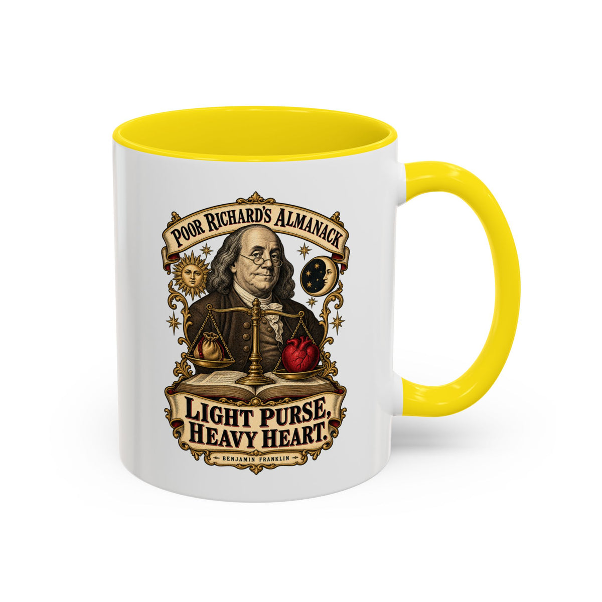 Accent Coffee Mug (11, 15oz) - Poor Richards Almanac - Light Purse, Heavy Heart
