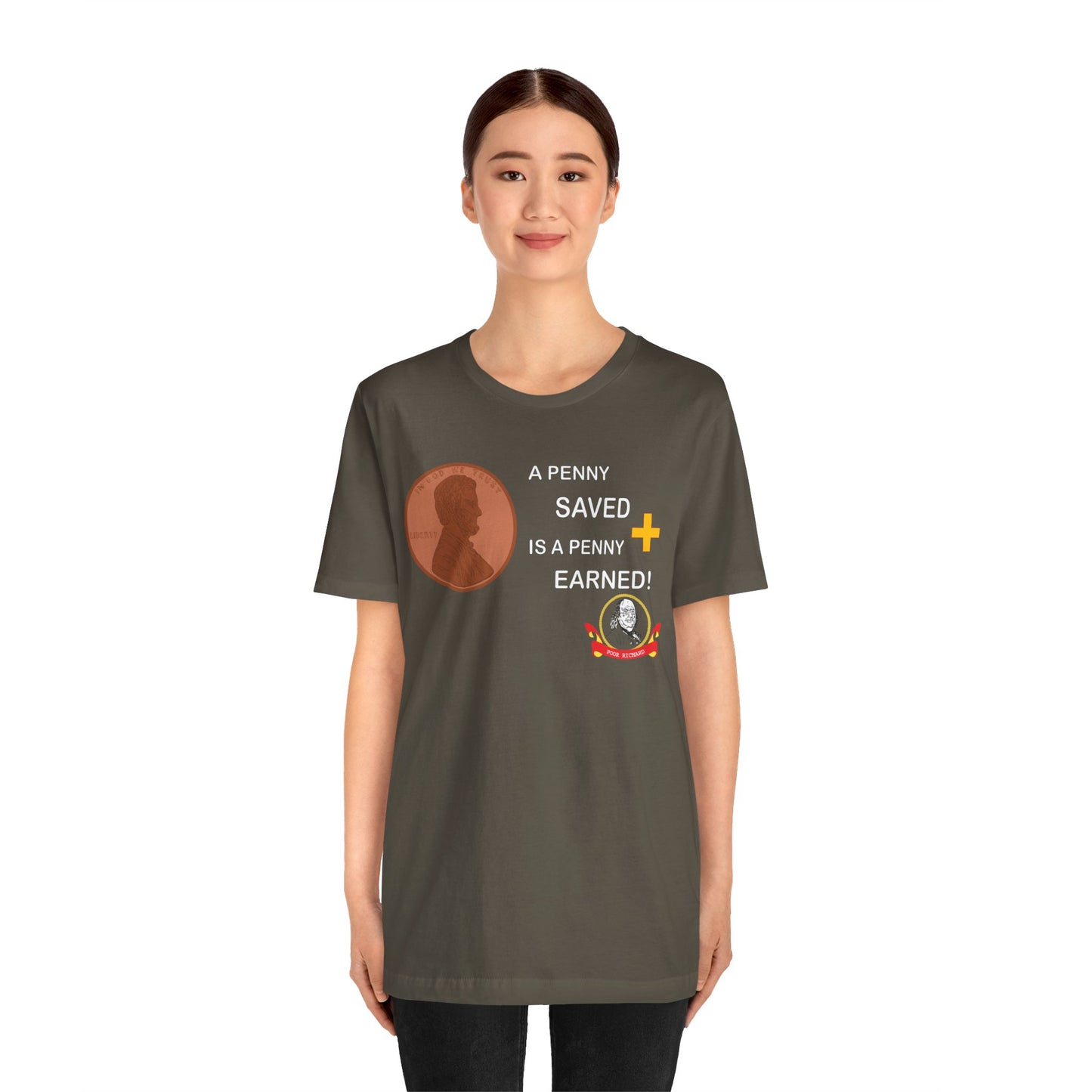 Unisex Jersey Short Sleeve Tee - A Penny Saved is a Penny Earned - Poor Richards Place