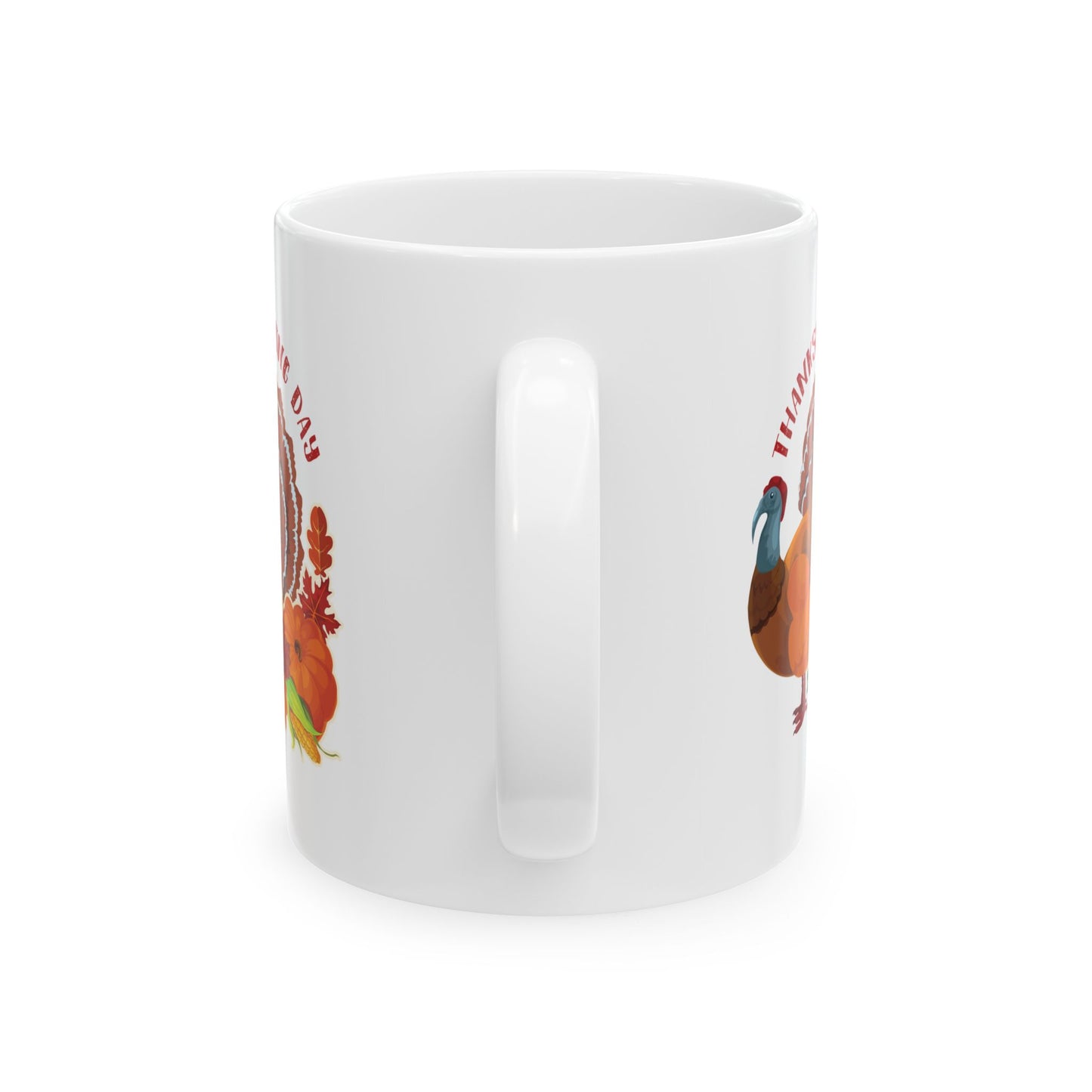 White Ceramic Mug - 11oz & 15oz -Thanksgiving - Happy Turkey Day