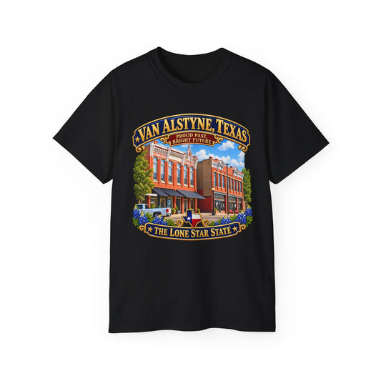 Unisex Ultra Cotton Tee - Van Alstyne, Texas - Proud Past, Bright Future -Lone Star State - with Downtown Architecture Scene