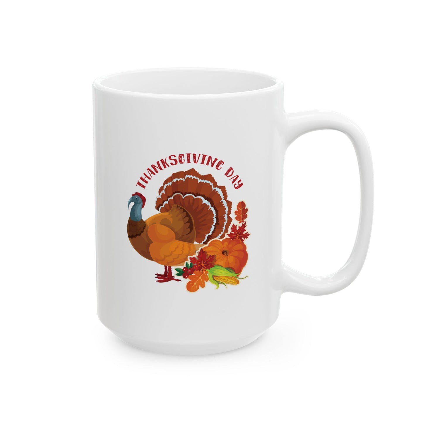 White Ceramic Mug - 11oz & 15oz -Thanksgiving - Happy Turkey Day