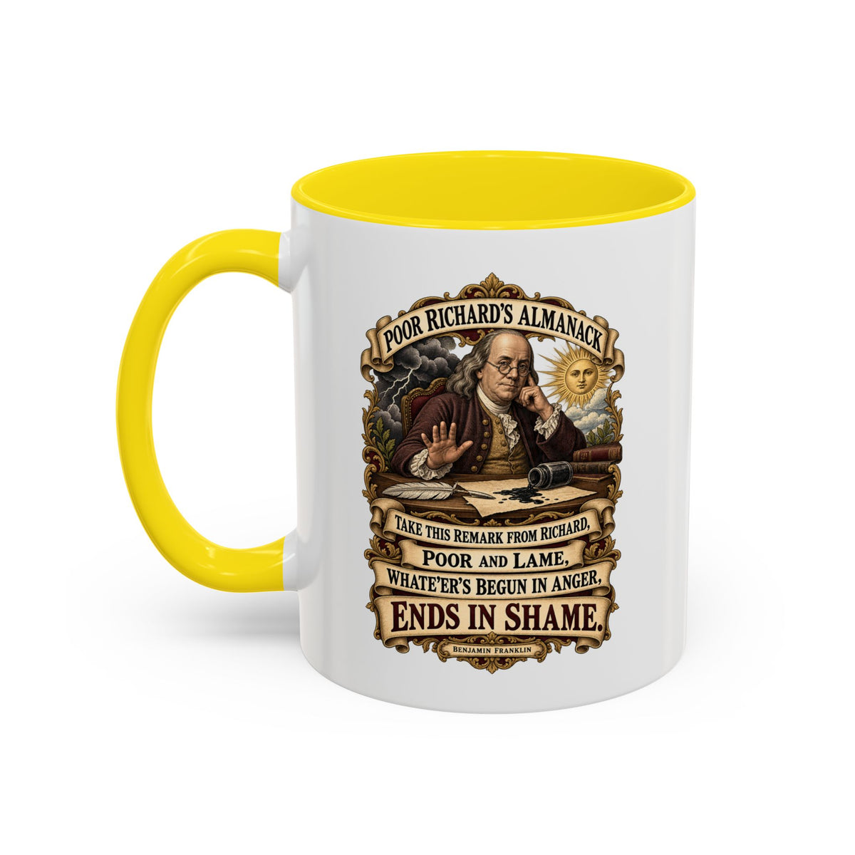 Accent Coffee Mug (11, 15oz) - Poor Richards Almanac -  Take this remark from Richard, poor and lame