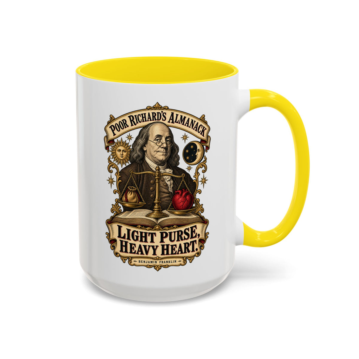 Accent Coffee Mug (11, 15oz) - Poor Richards Almanac - Light Purse, Heavy Heart