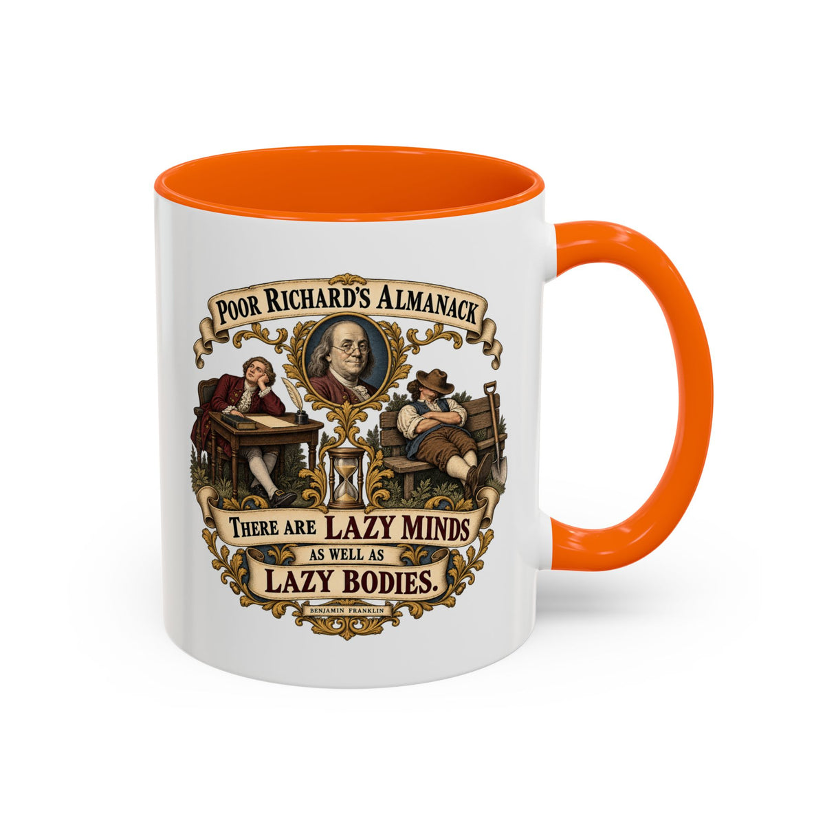 Accent Coffee Mug (11, 15oz) - Poor Richards Almanac -  There are lazy Minds as well as lazy Bodies