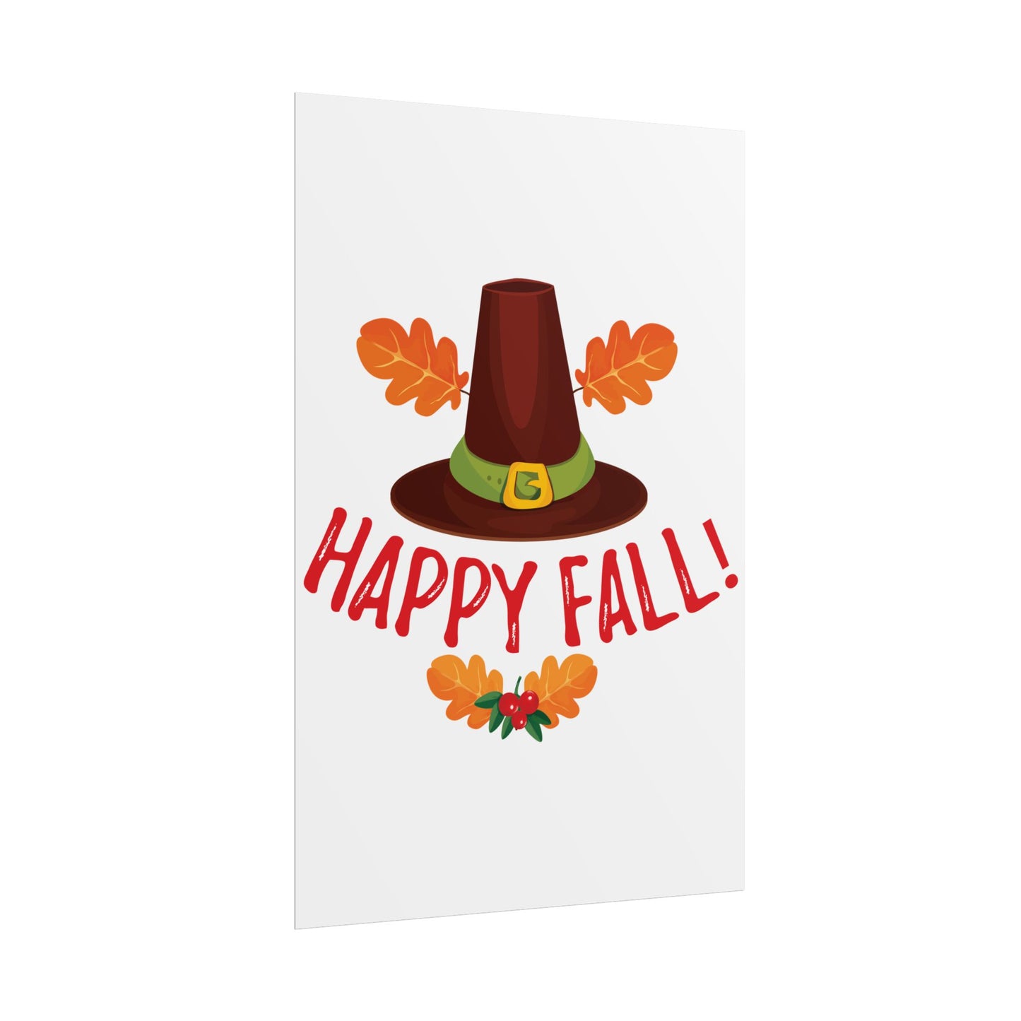 Rolled Poster -Happy Fall
