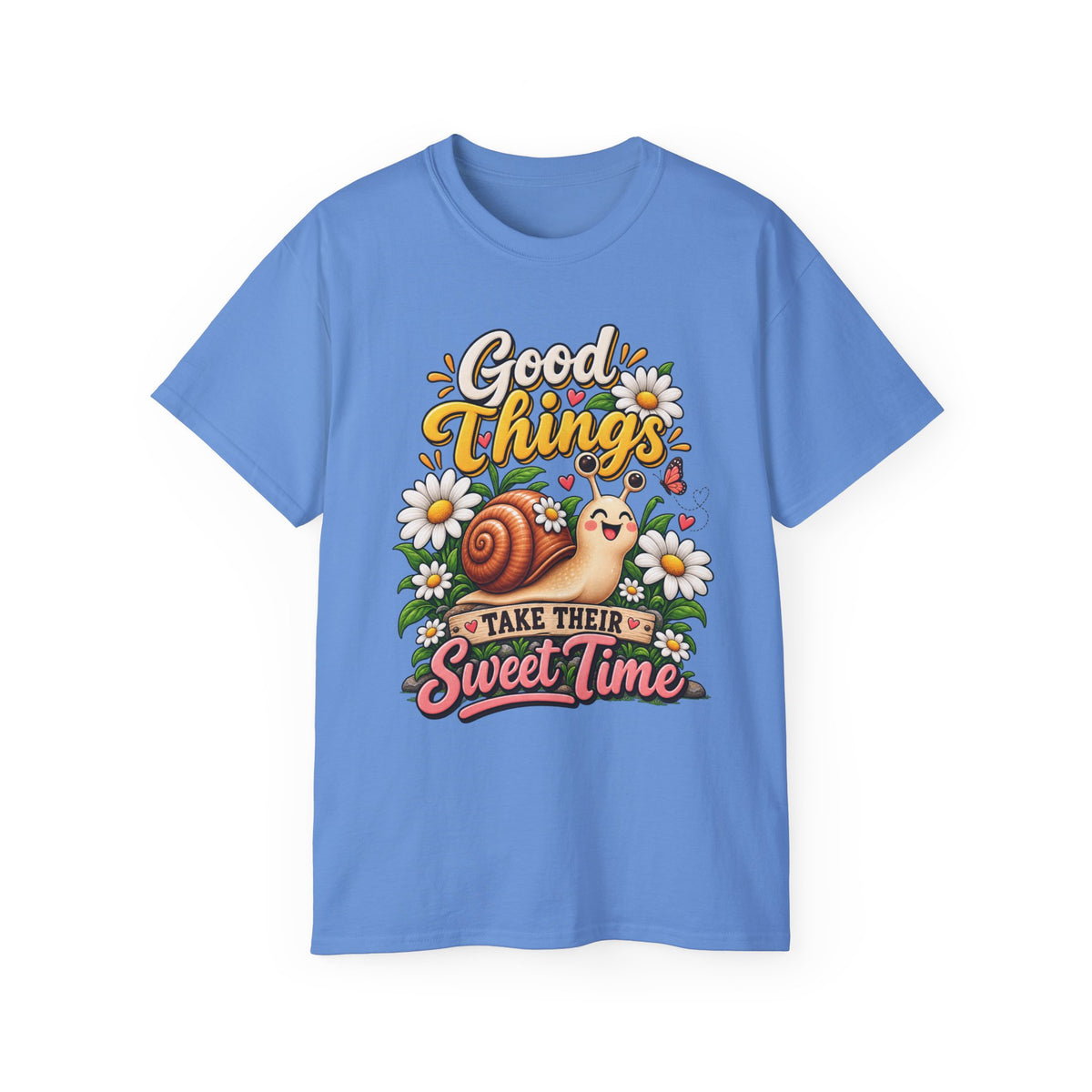 T-Shirt — Good Things, Sweet Time Snail