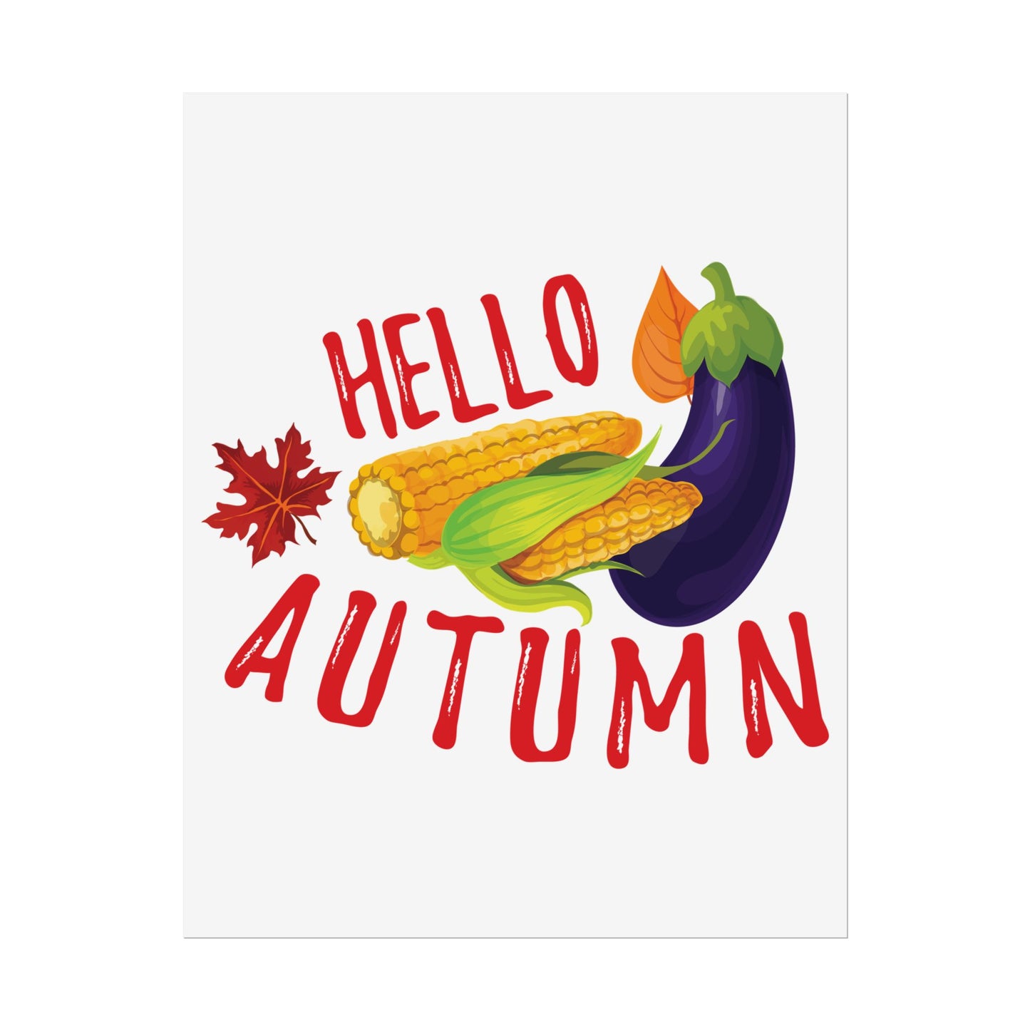 Rolled Poster -Hello Autumn