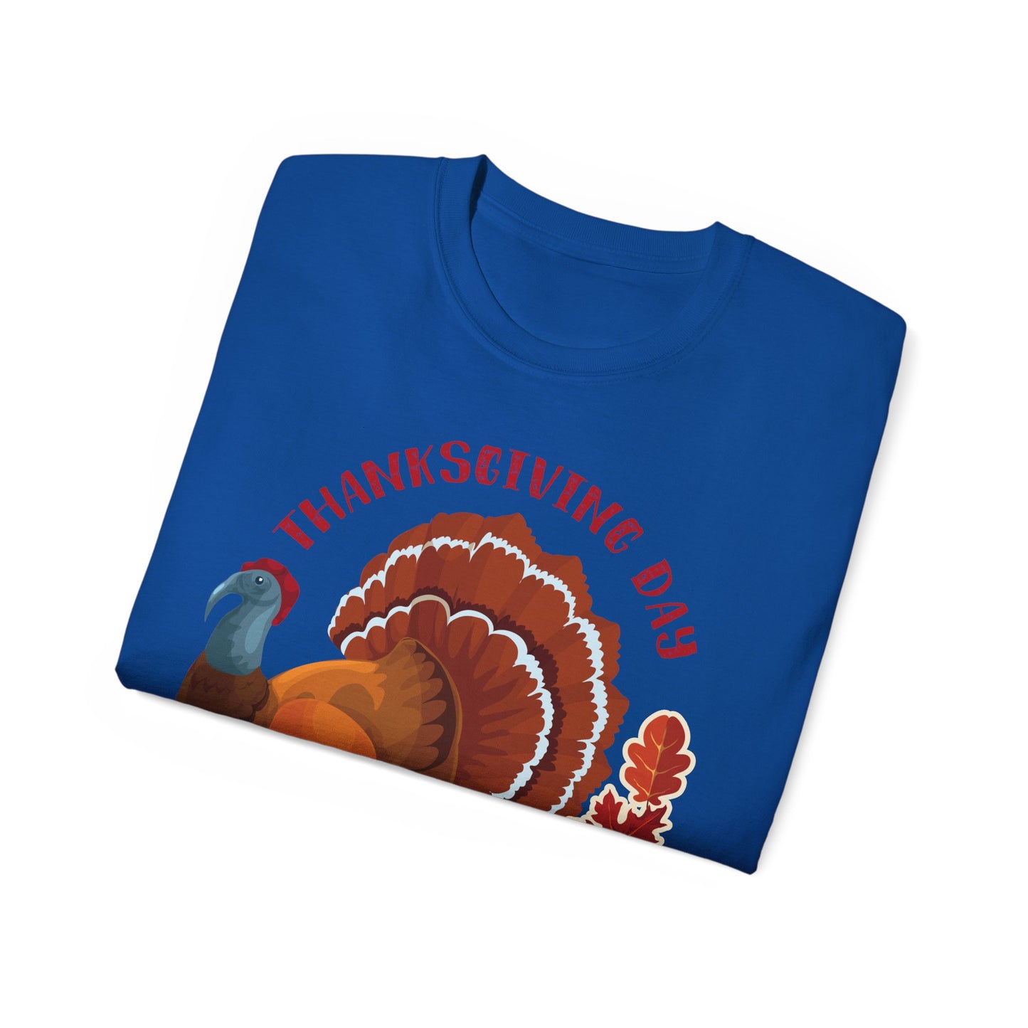 Unisex Ultra Cotton Tee - Thanksgiving - Happy Turkey Day