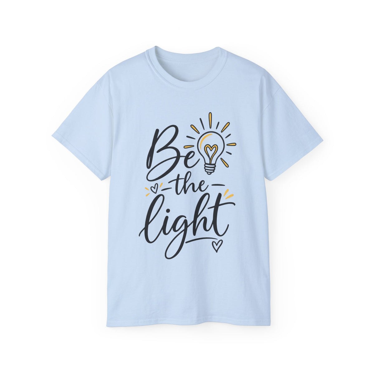 T-Shirt — Be the Light with Heartfelt Glow