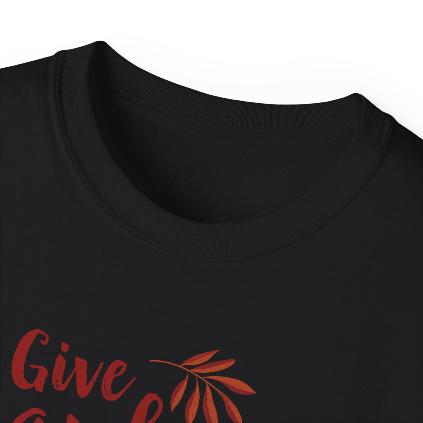 Unisex Ultra Cotton Tee -Give Thanks
