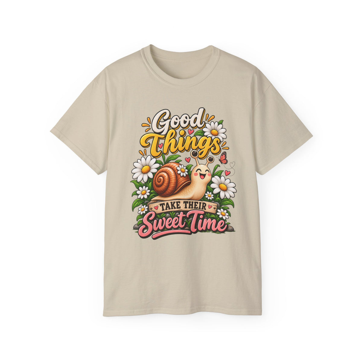 T-Shirt — Good Things, Sweet Time Snail