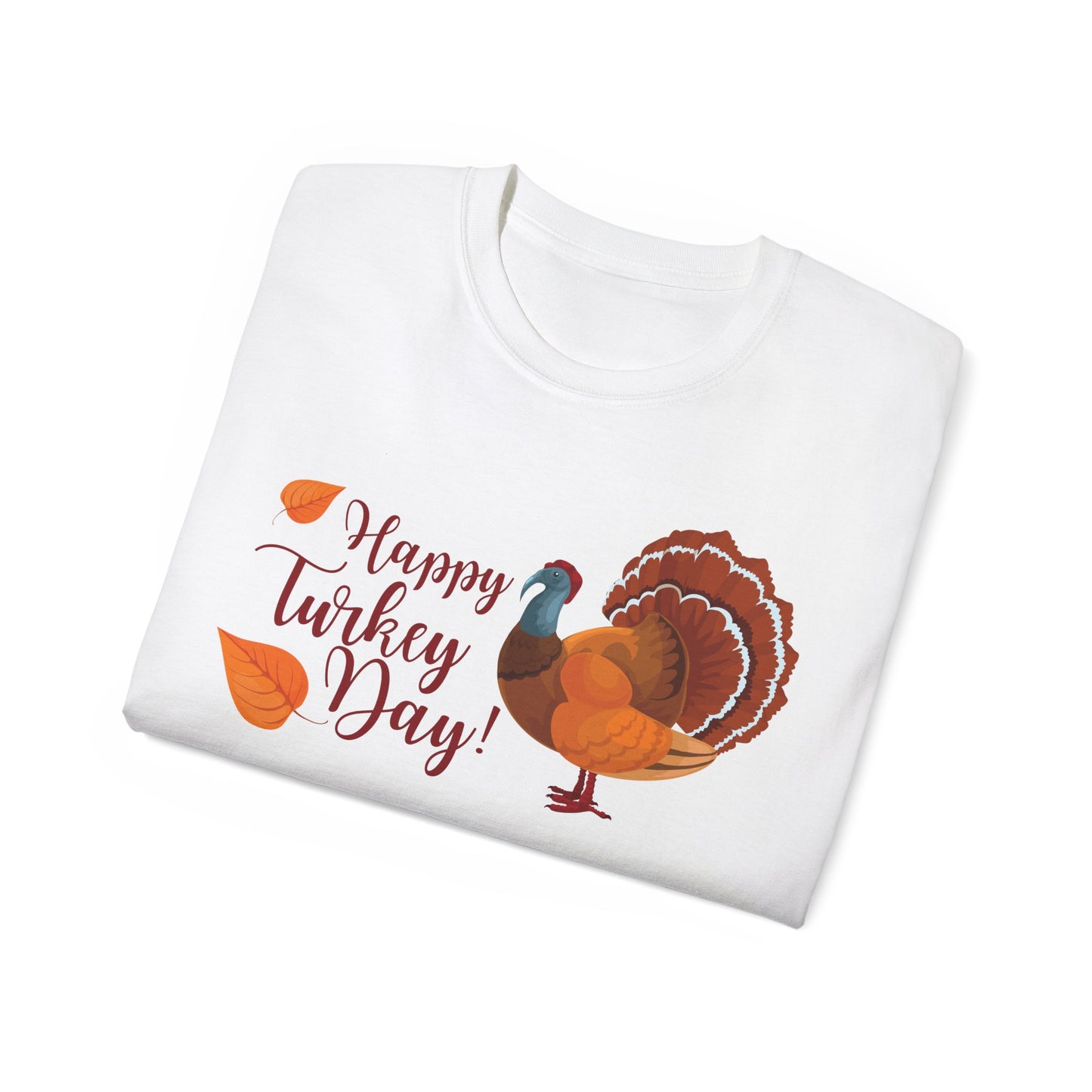 Unisex Ultra Cotton Tee - Happy Turkey Day - Thanksgiving