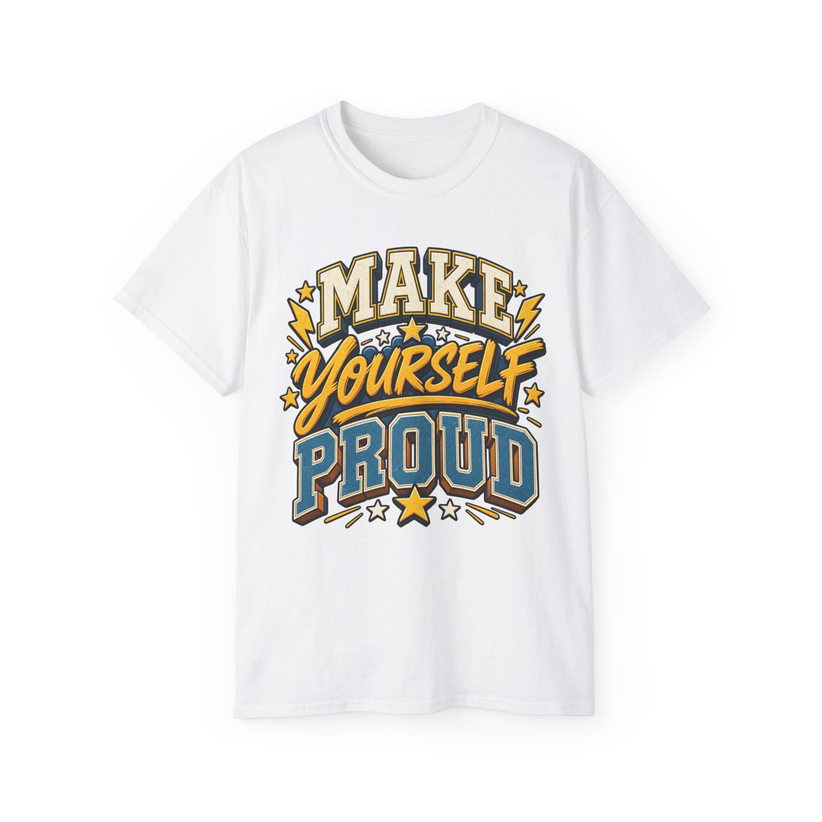 T-Shirt — Make Yourself Proud Varsity
