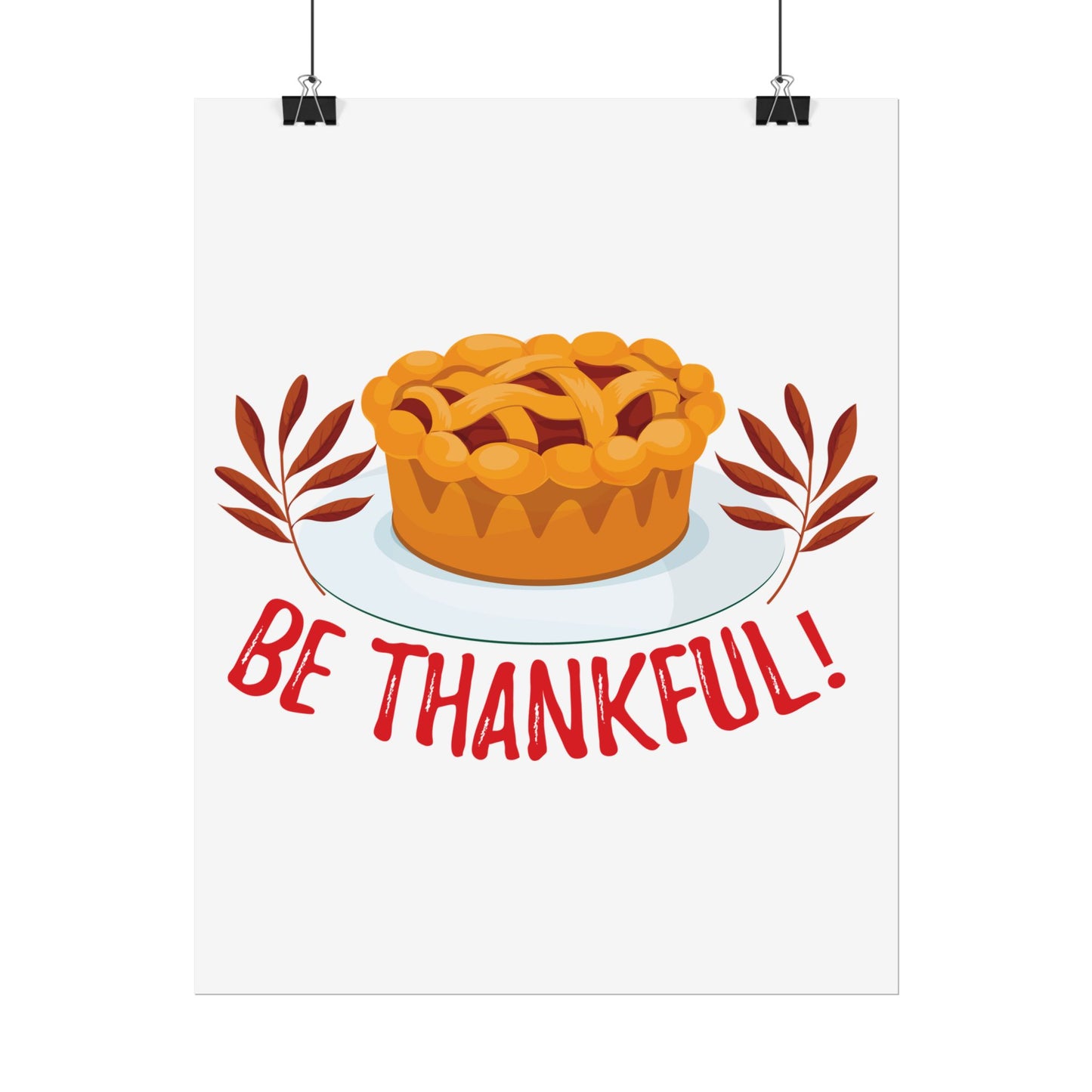 Rolled Poster - Be Thankful