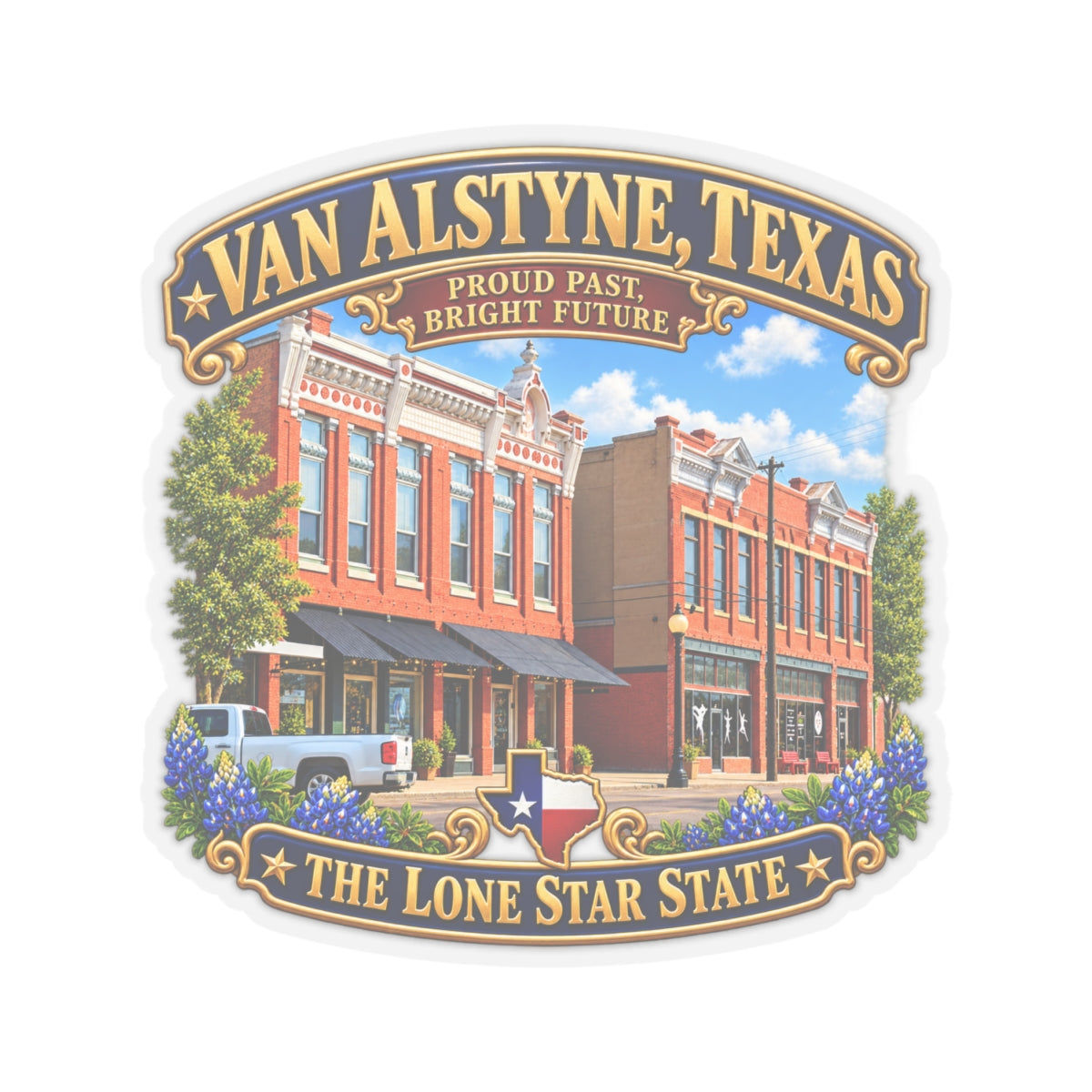 Kiss-Cut Stickers - Van Alstyne, Texas - Proud Past, Bright Future -Lone Star State - with Downtown Architecture Scene