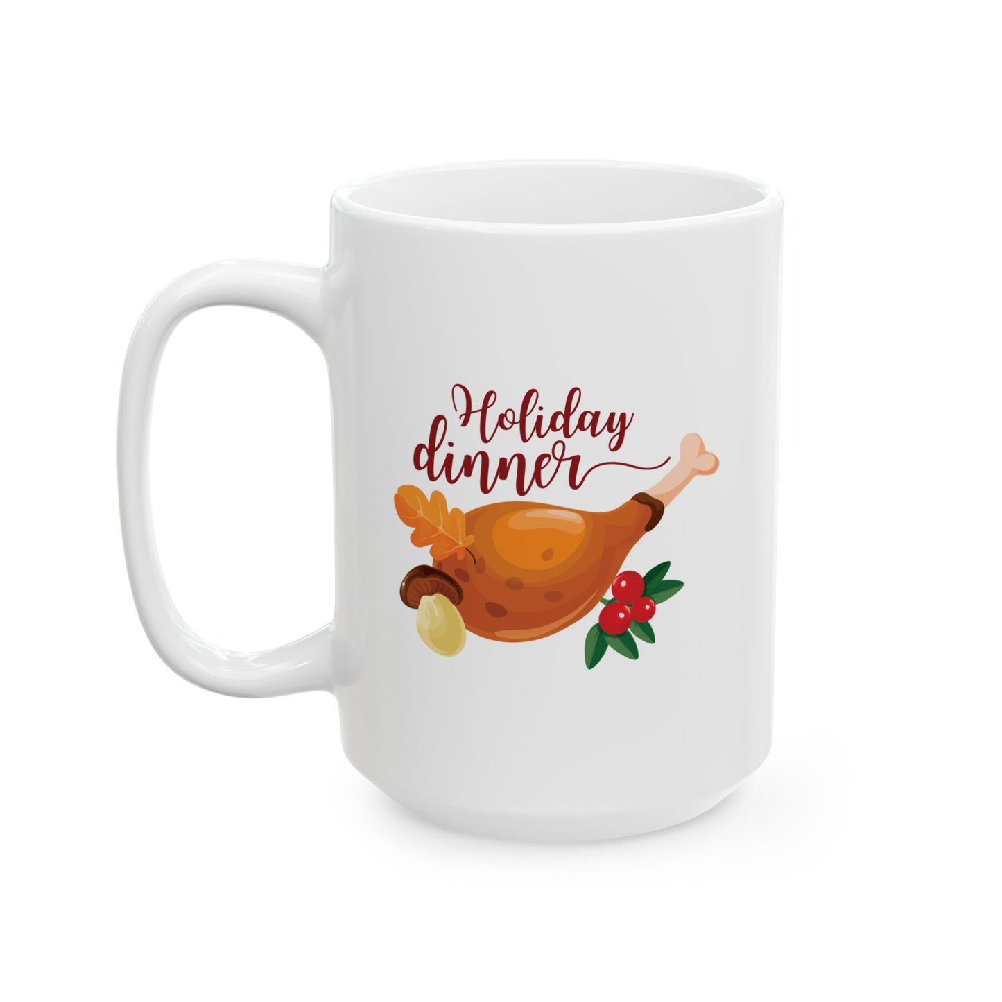 White Ceramic Mug - 11oz & 15oz -Holiday Dinner