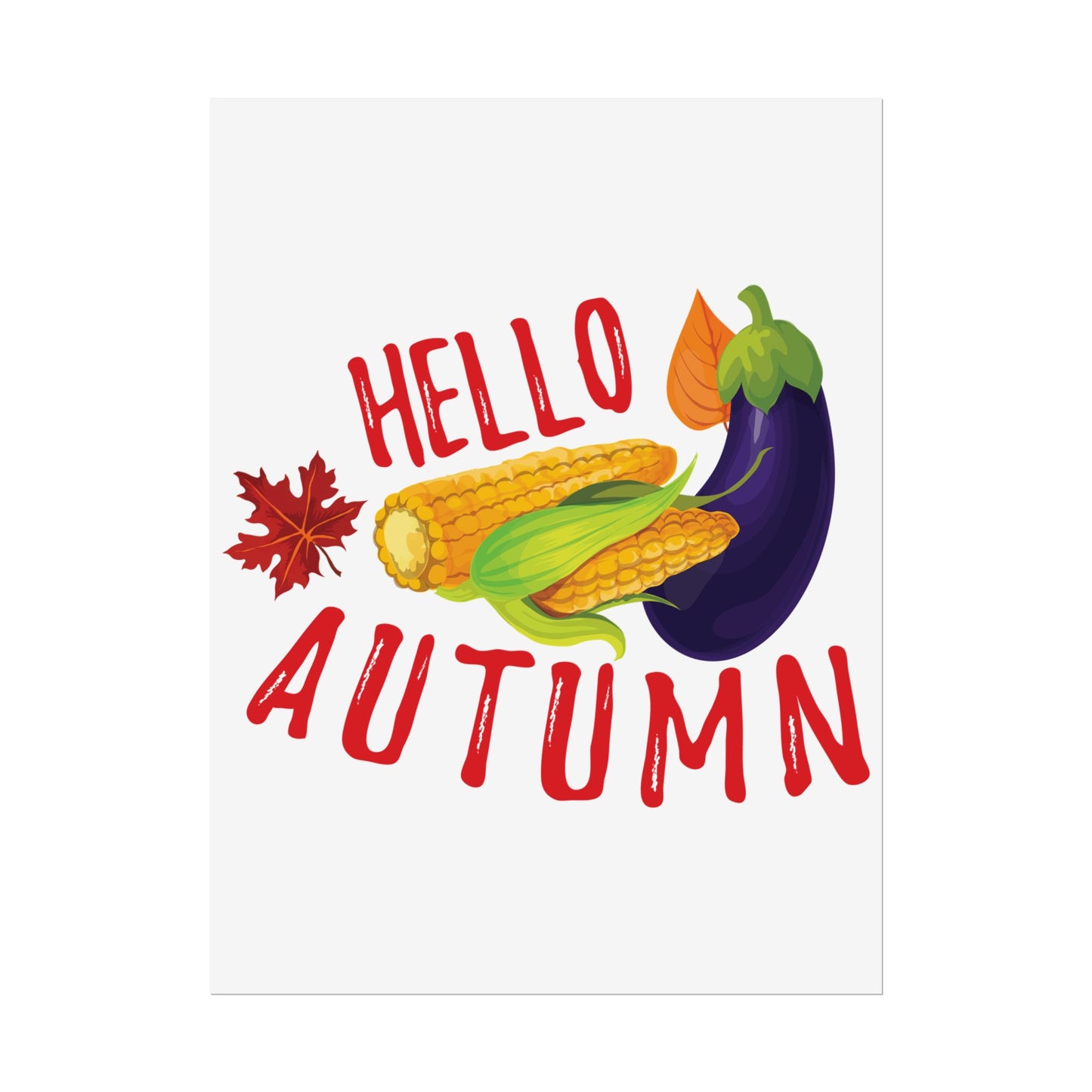 Rolled Poster -Hello Autumn