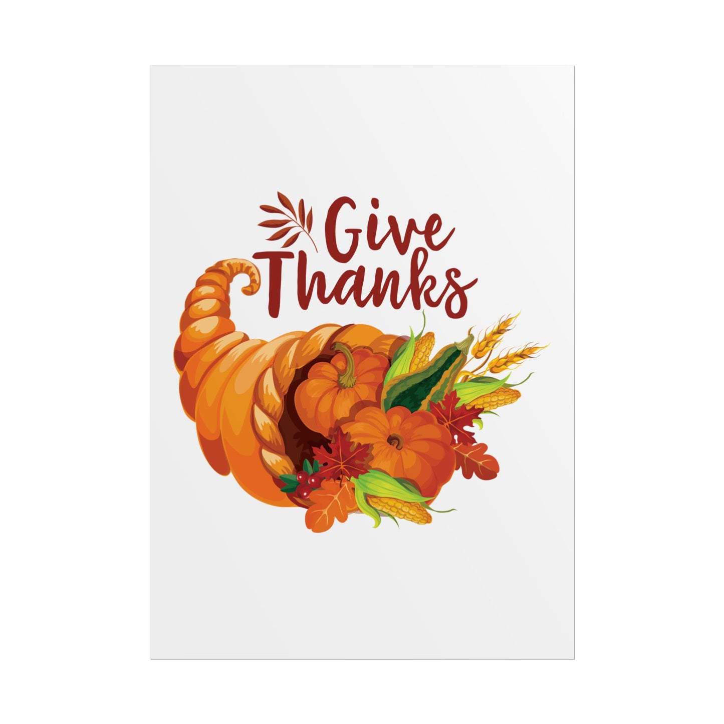 Rolled Poster -Thanksgiving - Give Thanks