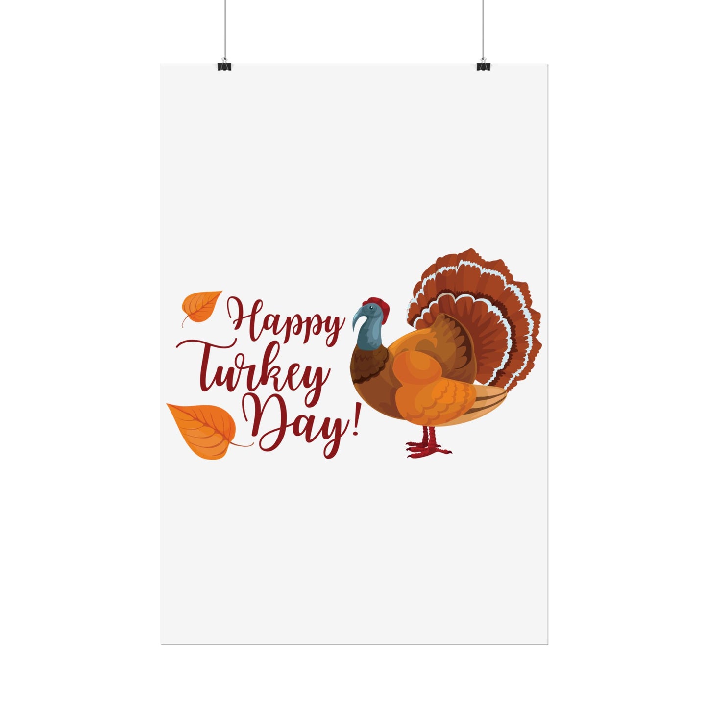 Rolled Poster -Happy Turkey Day - Thanksgiving