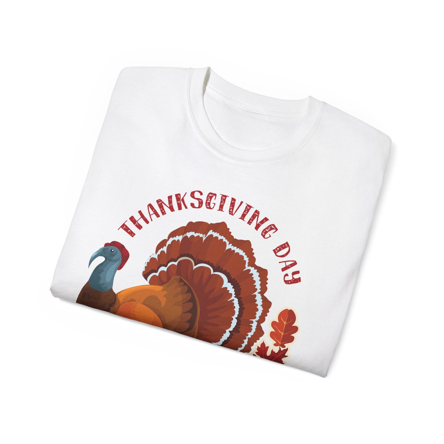 Unisex Ultra Cotton Tee - Thanksgiving - Happy Turkey Day