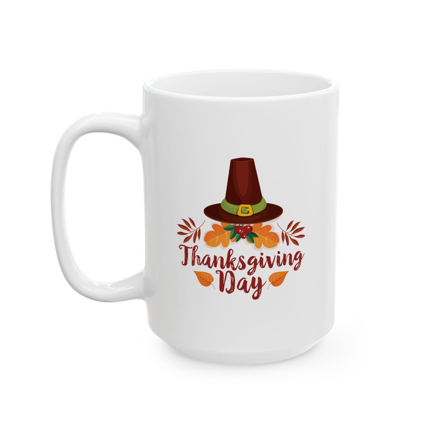 White Ceramic Mug - 11oz & 15oz -Thanksgiving Day - Happy Thanksgiving Day