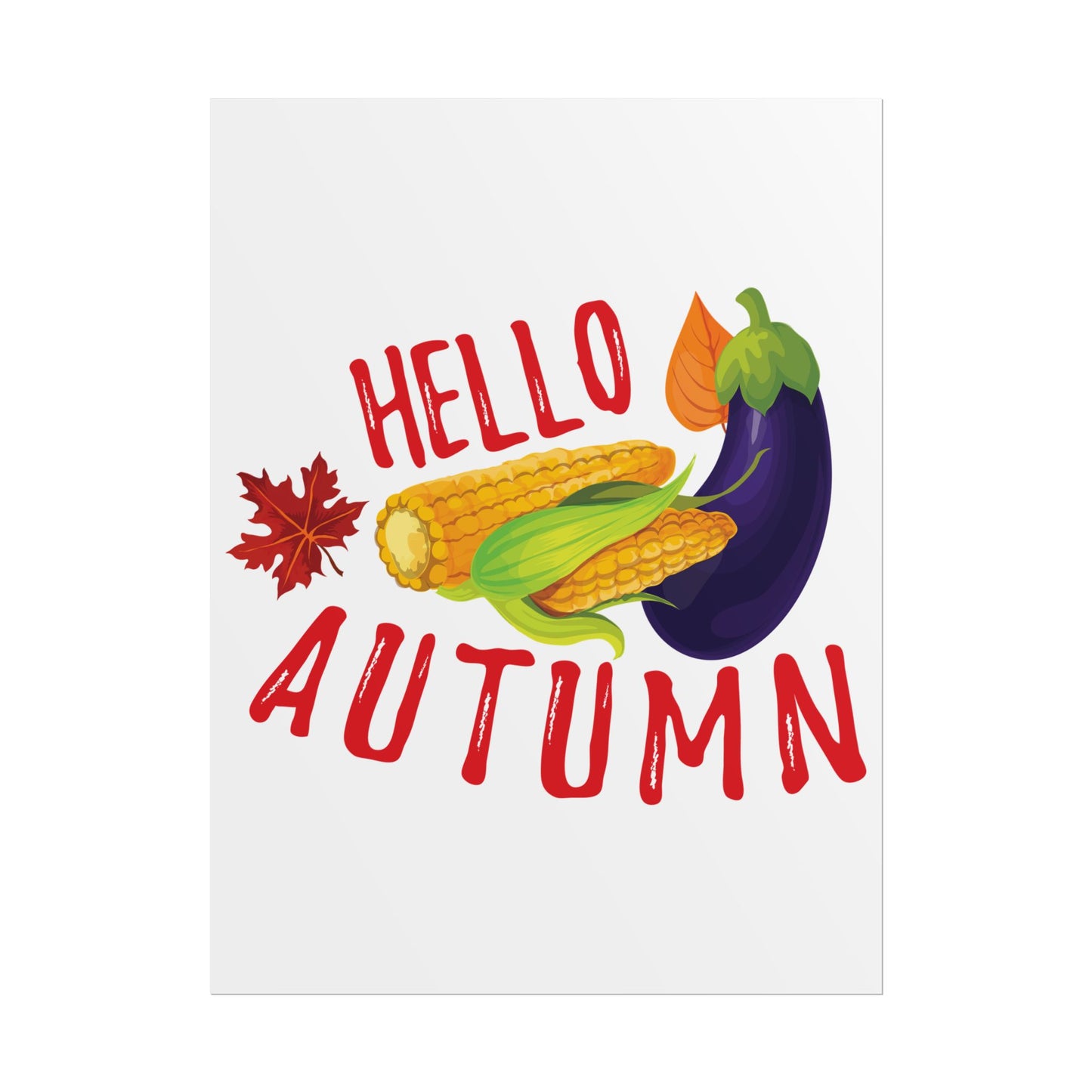 Rolled Poster -Hello Autumn