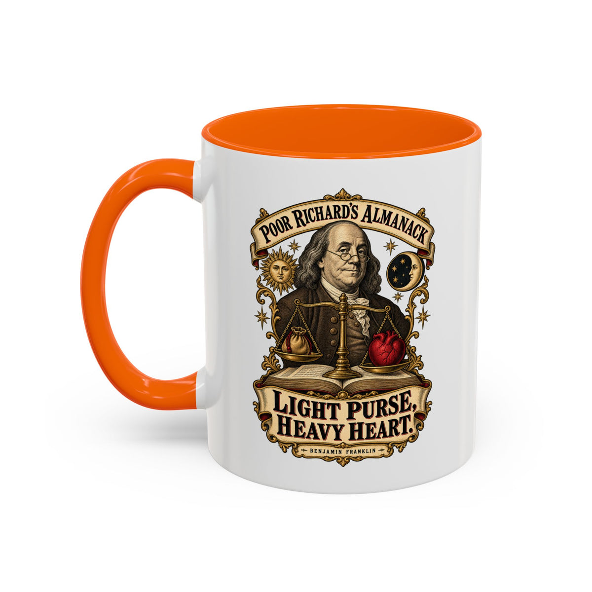 Accent Coffee Mug (11, 15oz) - Poor Richards Almanac - Light Purse, Heavy Heart