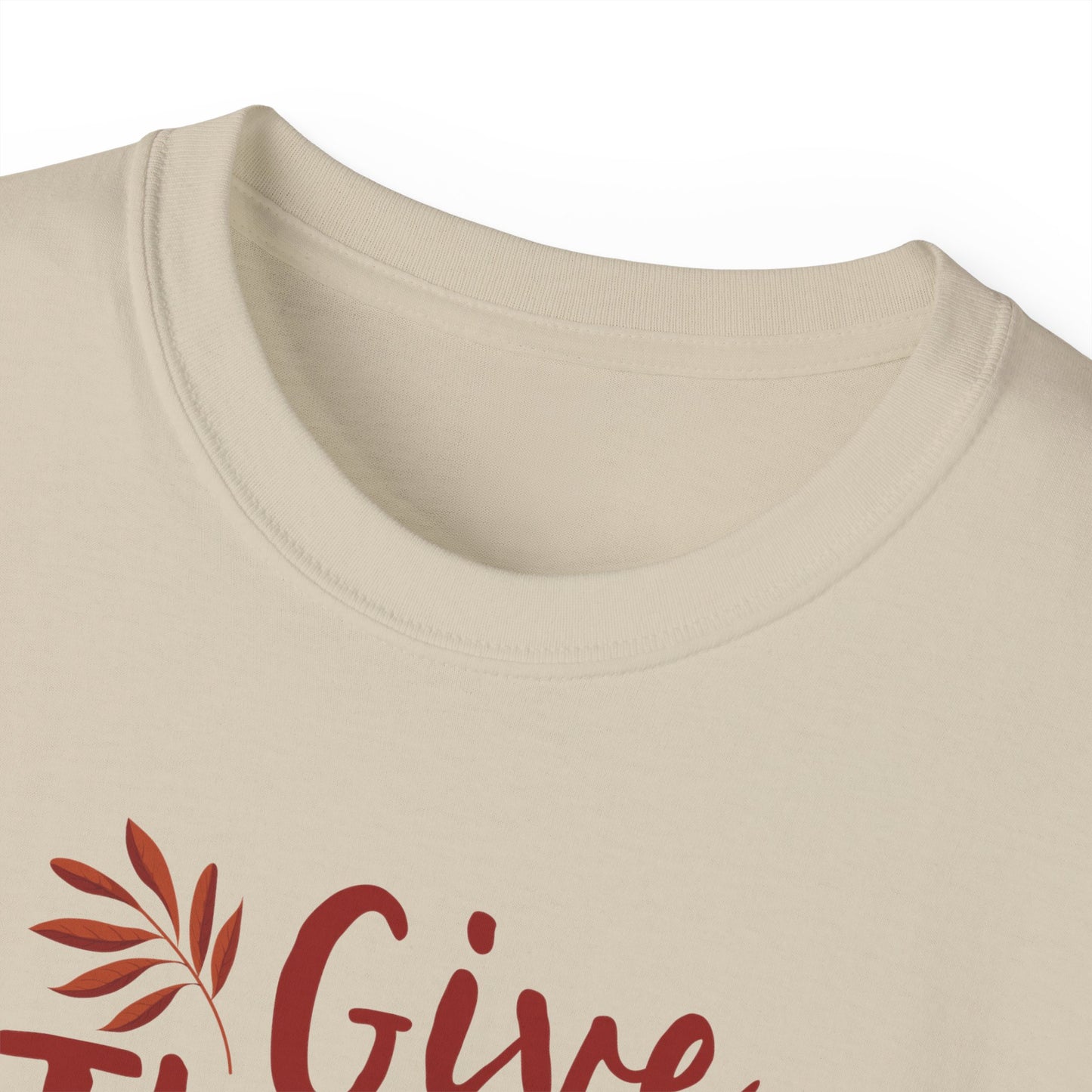 Unisex Ultra Cotton Tee - Thanksgiving - Give Thanks