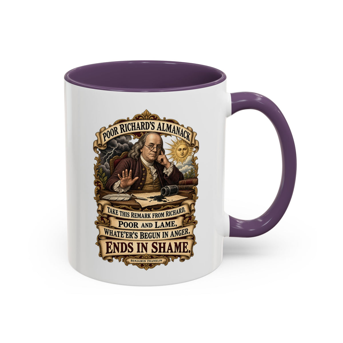 Accent Coffee Mug (11, 15oz) - Poor Richards Almanac -  Take this remark from Richard, poor and lame