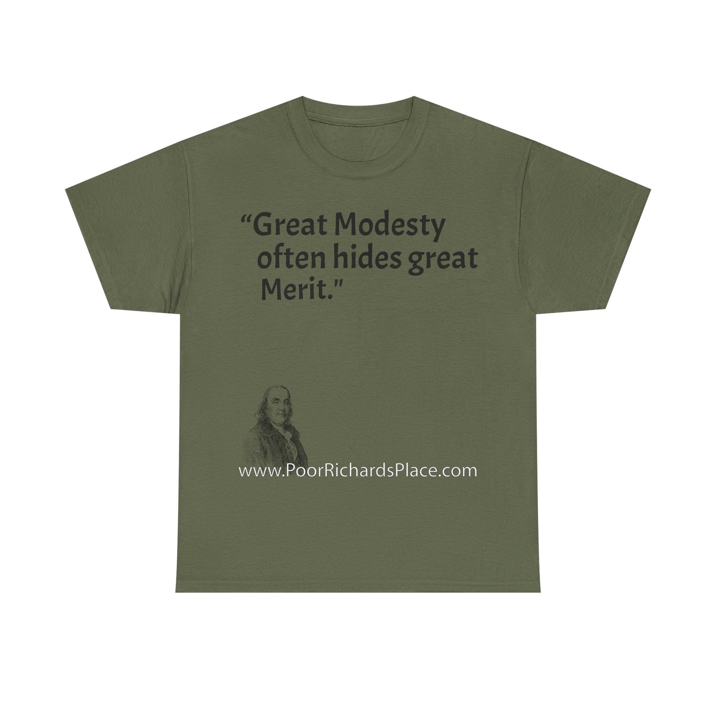 Unisex T-Shirt - Poor Richard Says Great Modesty often hides great Merit