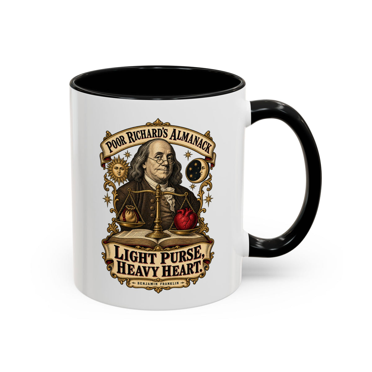 Accent Coffee Mug (11, 15oz) - Poor Richards Almanac - Light Purse, Heavy Heart