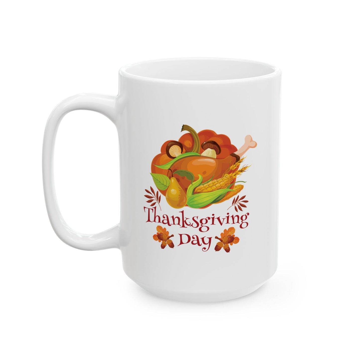 White Ceramic Mug - 11oz & 15oz -Thanksgiving Day - Turkey