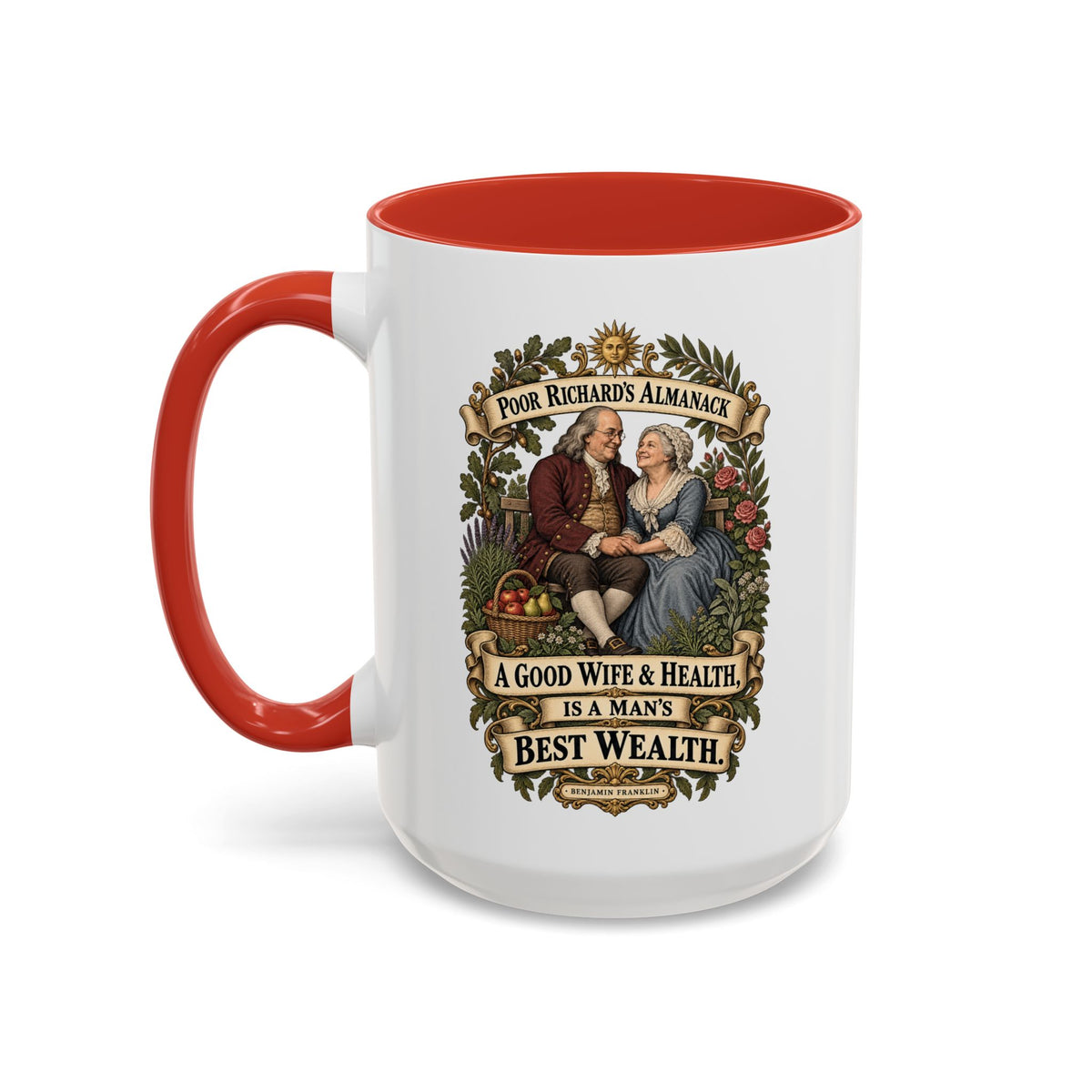 Accent Coffee Mug (11, 15oz) - Poor Richards Almanac - A good Wife & Health, is a Man's best Wealth