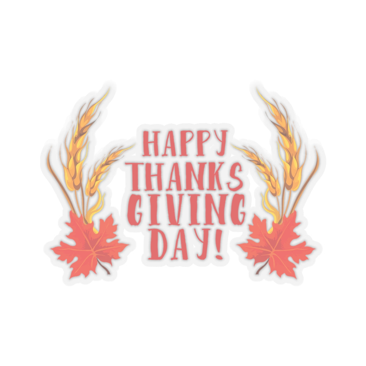 Kiss-Cut Stickers - Happy Thanksgiving Day