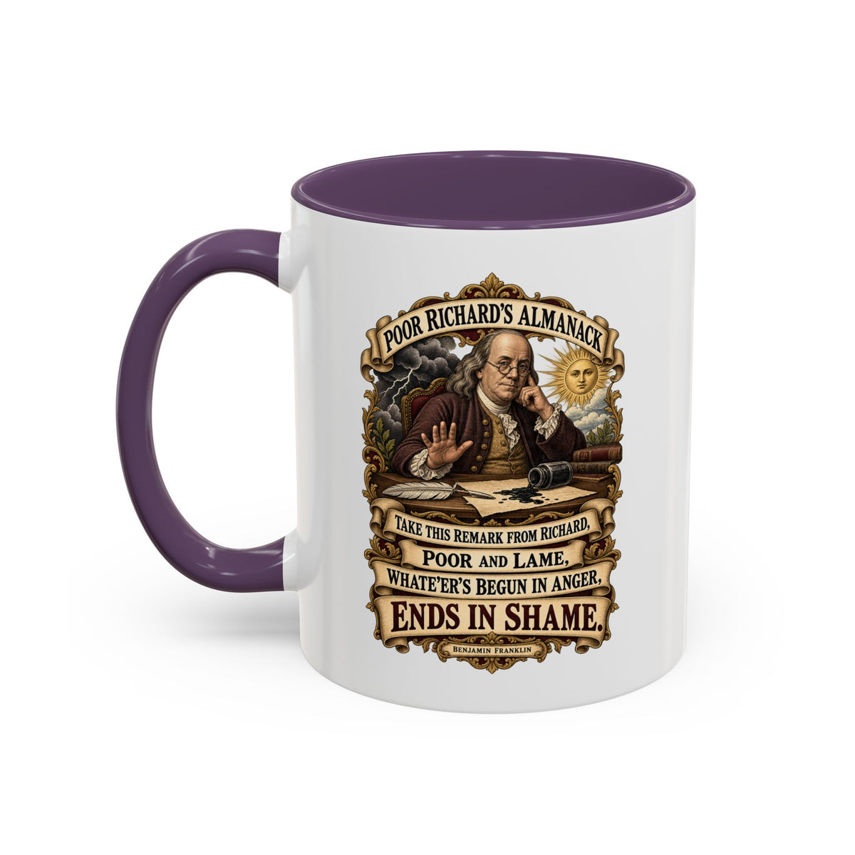 Accent Coffee Mug (11, 15oz) - Poor Richards Almanac -  Take this remark from Richard, poor and lame