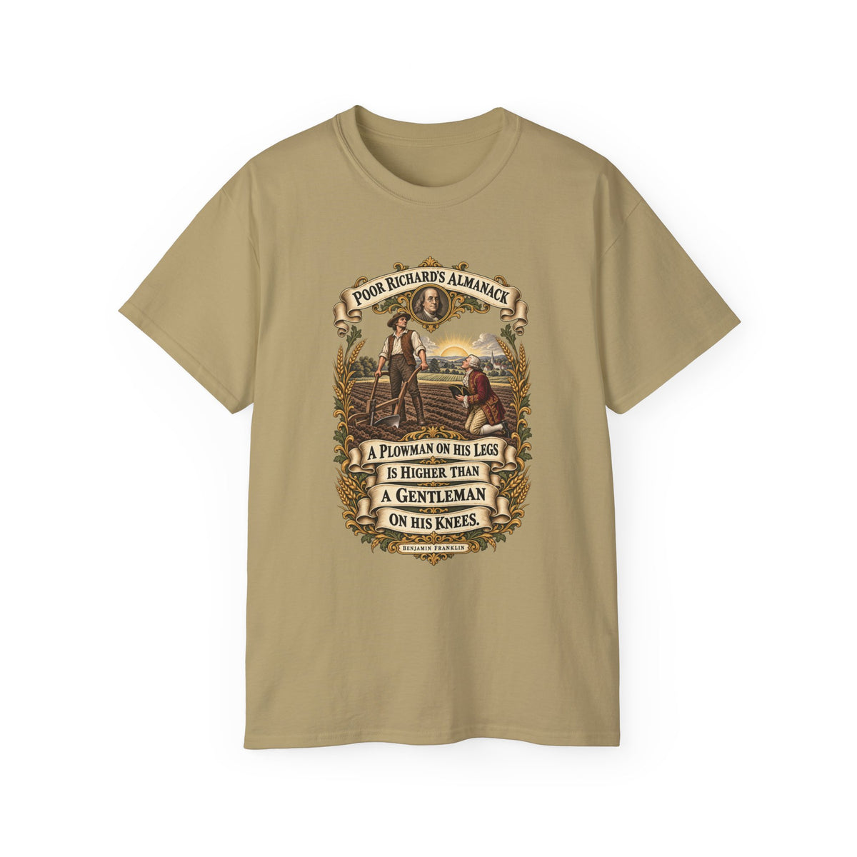 Unisex Ultra Cotton Tee - Poor Richards Almanac - A Plowman on his Legs is higher than a Gentleman on his Knees
